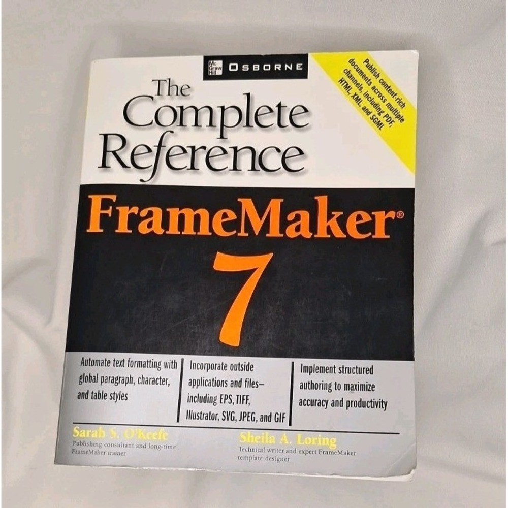 FrameMaker (R) 7 The Complete Reference O'Keefe Loring Frame Maker Seven PB Text